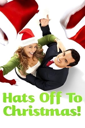 Watch Free Hats Off to Christmas! (2013)