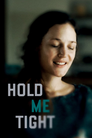 Watch Free Hold Me Tight (2021)