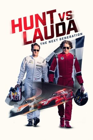 Watch Free Hunt Vs Lauda The Next Generation (2022)