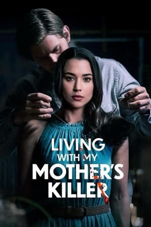 Watch Free Living with My Mothers Killer (2024)