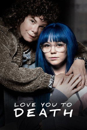 Watch Free Love You To Death (2019)