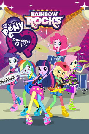 Watch Free My Little Pony: Equestria Girls Rainbow Rocks (2014)