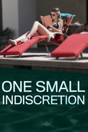 Watch Free One Small Indiscretion (2017)