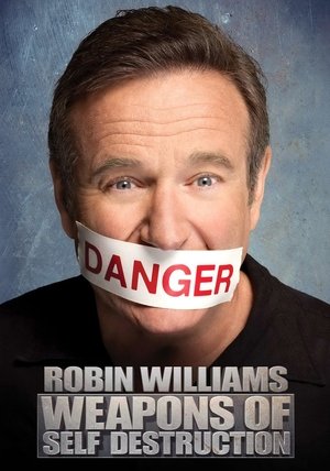 Watch Free Robin Williams Weapons of Self Destruction (2009)