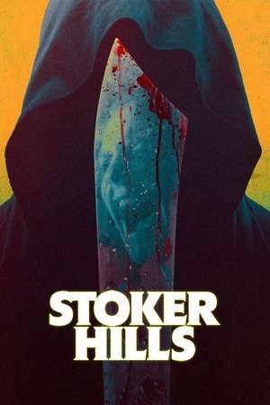 Watch Free Stoker Hills (2020)