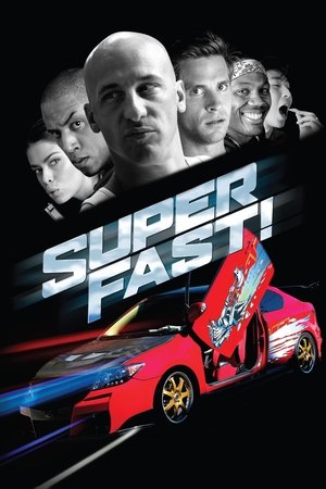 Watch Free Superfast! (2015)
