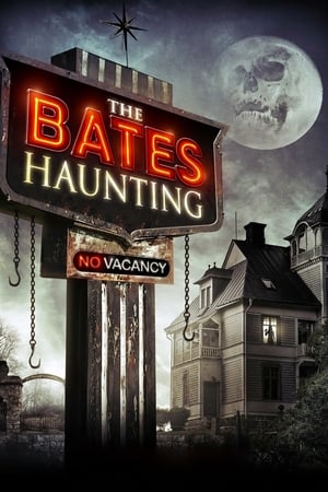 Watch Free The Bates Haunting (2012)