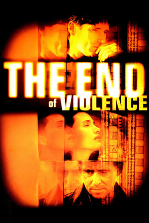 Watch Free The End of Violence (1997)