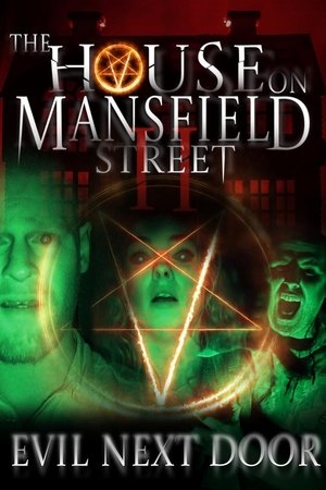 Watch Free The House on Mansfield Street II Evil Next Door (2024)