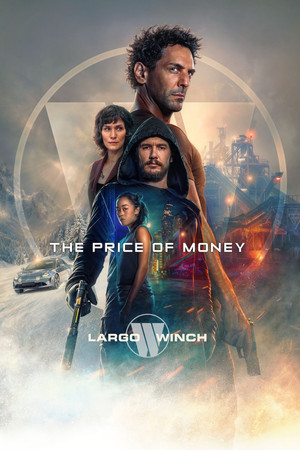 Watch Free The Price of Money A Largo Winch Adventure (2024)