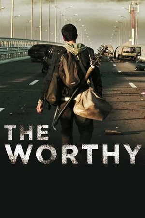 Watch Free The Worthy (2016)