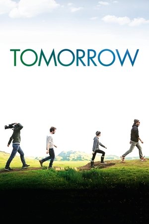 Watch Full Movie: Tomorrow (2015)