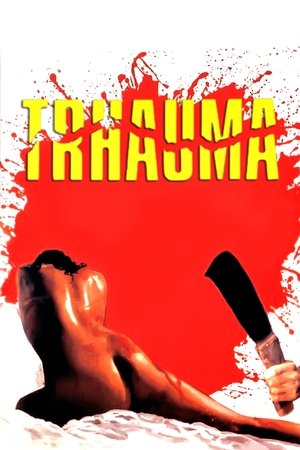 Watch Free Trhauma (1980)