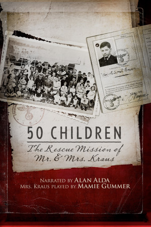 Watch Free 50 Children: The Rescue Mission of Mr. And Mrs. Kraus (2013)