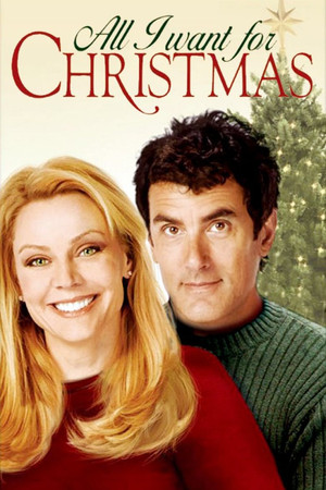 Watch Free All I Want for Christmas (2007)