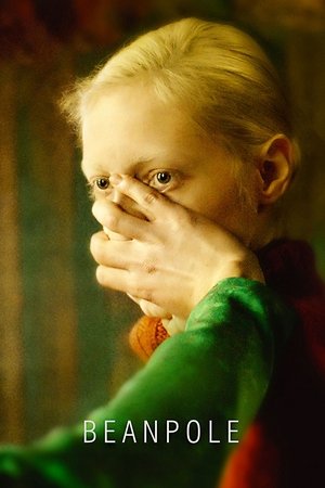 Watch Free Beanpole (2019)