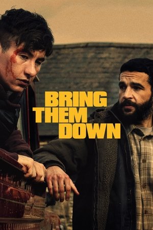 Watch Free Bring Them Down (2024)