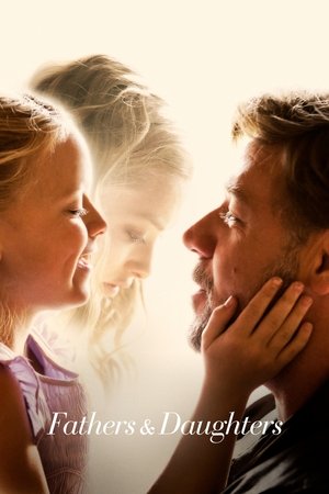 Watch Free Fathers and Daughters (2015)