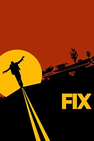 Watch Free Fix (2008)
