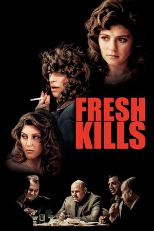 Watch Free Fresh Kills (2023)