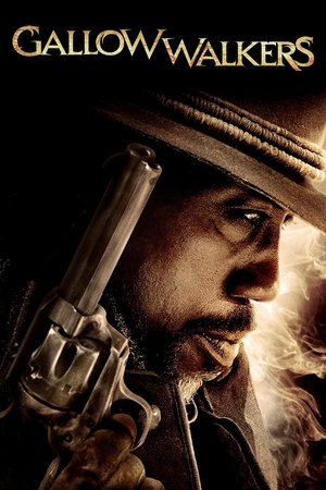 Watch Free Gallowwalkers (2012)
