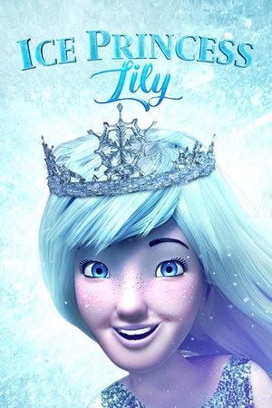 Watch Free Ice Princess Lily (2018)