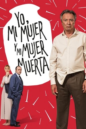 Watch Free Yo, mi mujer y mi mujer muerta (2019)