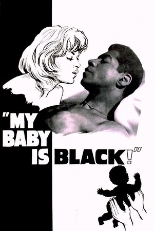 Watch Free My Baby Is Black (1961)