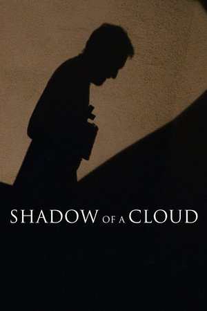 Watch Free Shadow of a Cloud (2013)