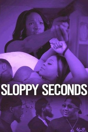 Watch Free Sloppy Seconds (2023)