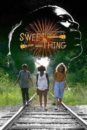 Watch Free Sweet Thing (2020)