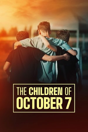 Watch Free The Children of October 7 (2025)