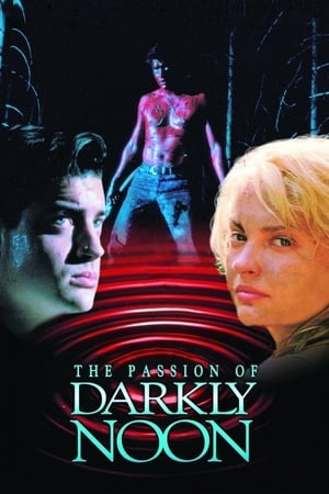 Watch Free The Passion of Darkly Noon (1995)