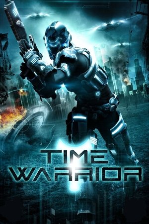 Watch Free Time Warrior (2012)
