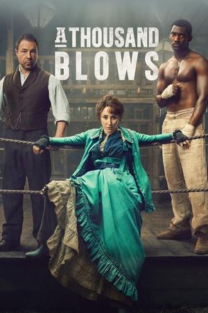 Watch Free A Thousand Blows (2024-)