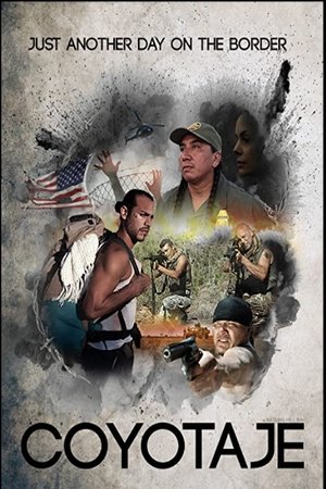 Watch Full Movie: Coyotaje (2018)