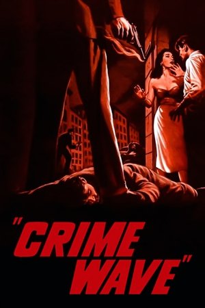 Watch Free Crime Wave (1953)