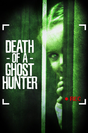 Watch Free Death of a Ghost Hunter (2007)