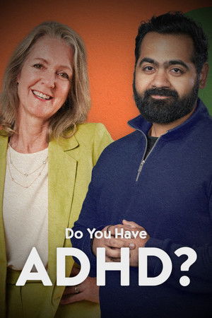 Watch Full Movie: Do You Have ADHD (2025)
