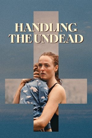 Watch Free Handling the Undead (2024)