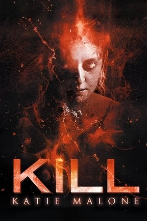 Watch Free Kill Katie Malone (2010)