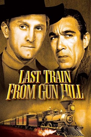 Watch Free Last Train from Gun Hill (1959)