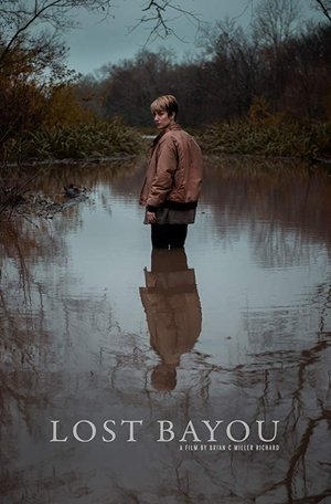 Watch Free Lost Bayou (2019)