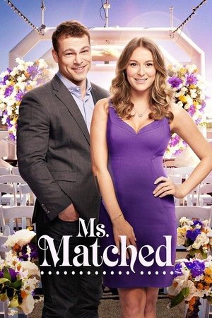 Watch Free Ms. Matched (2016)