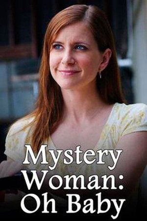 Watch Free Mystery Woman: Oh Baby (2006)
