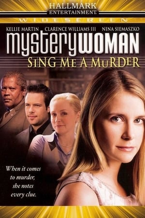 Watch Free Mystery Woman: Sing Me a Murder (2005)