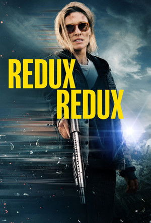 Watch Free Redux Redux (2025)