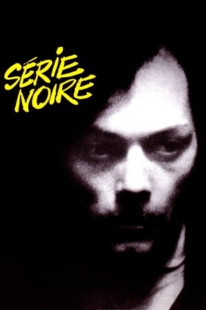 Watch Free Série noire (1979)