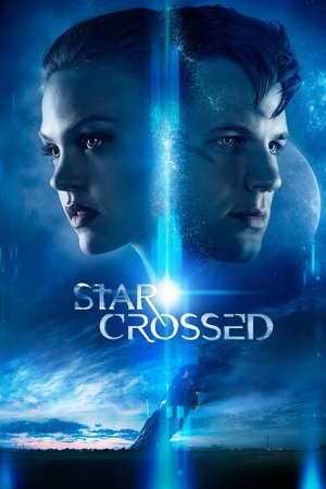 Watch Free Star Crossed (2014)