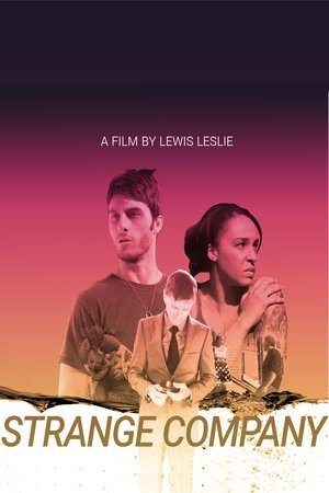 Watch Full Movie: Strange Company (2021)